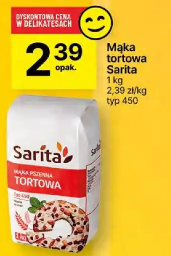 Delikatesy Centrum Mąka tortowa Sarita 1kg oferta