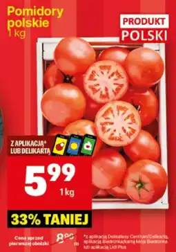 Delikatesy Centrum Pomidory polskie 1 kg oferta