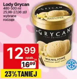 Delikatesy Centrum Lody Grycan 480-500 ml oferta