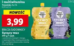 Lidl BRACIA SADOWNICY Sycący mus 200 g oferta