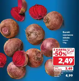 Kaufland Buraki czerwone młode 1 kg oferta