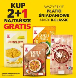 Kaufland WSZYSTKIE PŁATKI ŚNIADANIOWE MARKI K-CLASSIC oferta