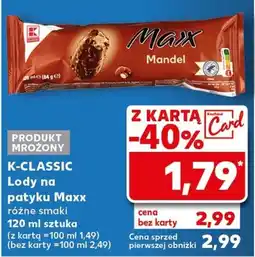 Kaufland K-CLASSIC Lody na patyku Maxx 120 ml oferta