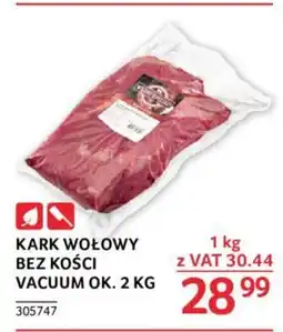 Selgros KARK WOŁOWY BEZ KOŚCI VACUUM 1 KG oferta