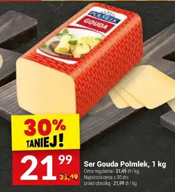 Twój Market Ser Gouda Polmlek, 1 kg oferta