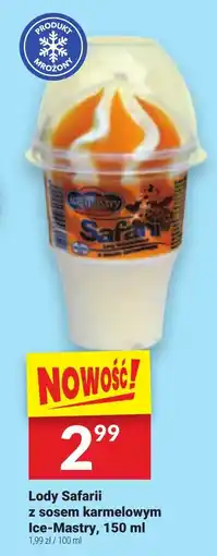 Twój Market Lody Safarii z sosem karmelowym Ice-Mastry, 150 ml oferta