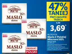 Lidl MLEKOVITA Masło Z Polskiej Mleczarni 82% 200 g oferta
