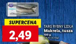 Lidl TARG RYBNY LIDLA Makrela, tusza 100 g oferta
