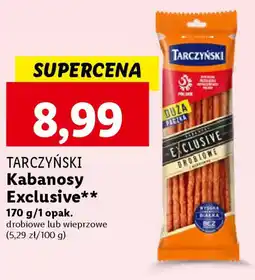 Lidl TARCZYŃSKI Kabanosy Exclusive 170 g oferta