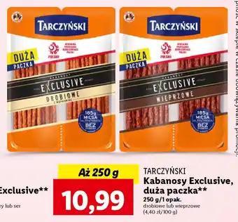 Lidl TARCZYŃSKI Kabanosy Exclusive, duża paczka 250 g oferta