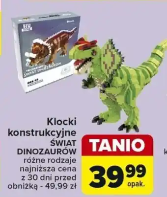 Carrefour Klocki konstrukcyjne ŚWIAT DINOZAURÓW oferta