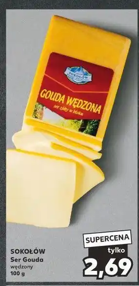 Kaufland Ser gouda wędzony Sokołów oferta