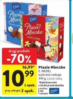 Intermarche Ptasie Mleczko E. Wedel wybrane rodzaje 340g oferta