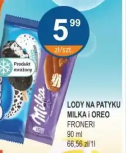 Rabat Lody na patyku Milka i Oreo Froneri 90 ml oferta