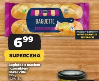 Netto Bagietka z masłem i czosnkiem BakerVille 350 g oferta