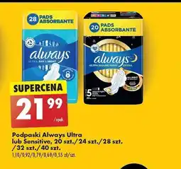 Biedronka Podpaski Always Ultra lub Sensitive, 20 szt./24 szt./28 szt. /32 szt./40 szt. oferta