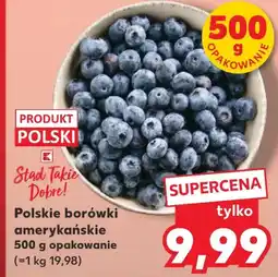 Kaufland Borówki amerykańskie K-Stąd Takie Dobre oferta