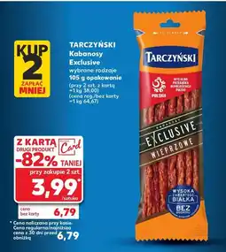 Kaufland Kabanosy wieprzowe Tarczyński excellence oferta