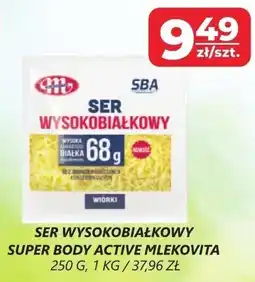 Top Market SER WYSOKOBIAŁKOWY SUPER BODY ACTIVE MLEKOVITA 250g oferta