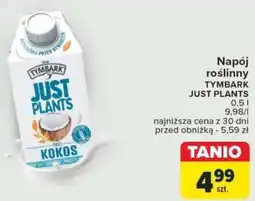 Carrefour Napój roślinny TYMBARK JUST PLANTS 0,5l oferta