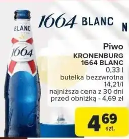 Carrefour Piwo KRONENBURG 1664 BLANC 0,33l oferta