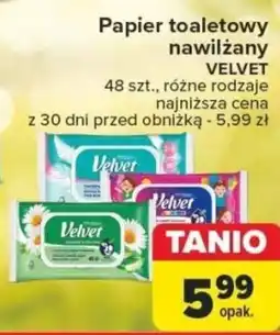 Carrefour Papier toaletowy nawilżany Velvet 48 szt. oferta