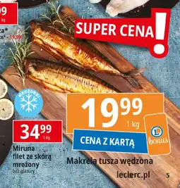 E.Leclerc Makrela tusza wędzona 1 kg oferta