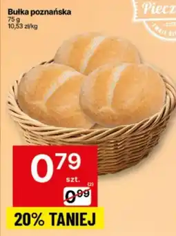 Delikatesy Centrum Bułka poznańska 75 g oferta