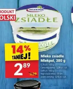 Twój Market Mleko zsiadłe Mlekpol 380 g oferta