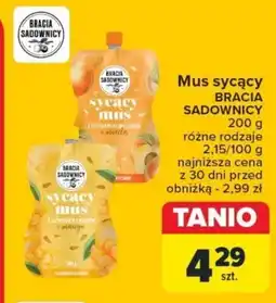 Carrefour Mus sycący BRACIA SADOWNICY 200 g oferta