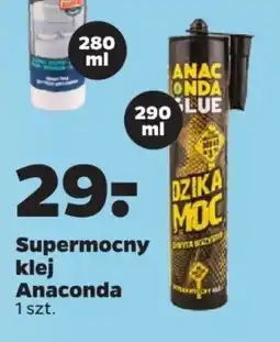 Netto Supermocny klej Anaconda 290 ml oferta