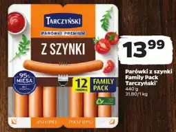 Netto Parówki z szynki Family Pack Tarczyński 440 g oferta