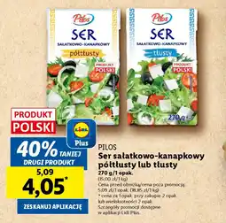 Lidl PILOS Ser sałatkowo-kanapkowy półtłusty lub tłusty 270 g oferta