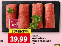 Lidl RZEŹNIK Wołowina 0 mięso na rolady 1 kg oferta