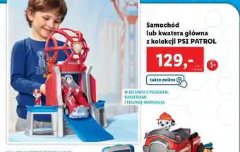 Lidl Samochód lub kwatera główna z kolekcji Psi Patrol oferta