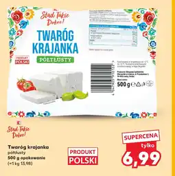 Kaufland Twaróg K-Stąd Takie Dobre oferta