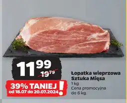 Netto Łopatka wieprzowa Sztuka Mięsa oferta
