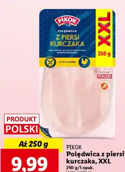Lidl Pikok Polędwica z piersi kurczaka, XXL 250g oferta