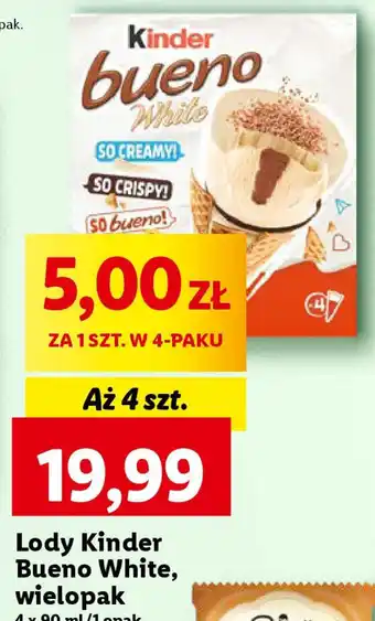 Lidl Lody Kinder Bueno White, wielop. 4 x 90 ml/1 opak. oferta