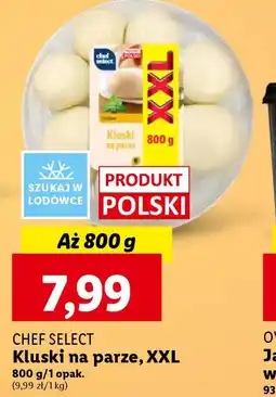 Lidl Chef Select Kluski na parze, XXL 800 g oferta