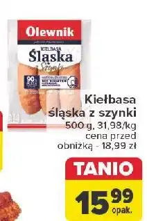 Carrefour Kiełbasa śląska z szynki Olewnik oferta