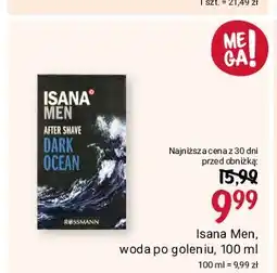 Rossmann Woda po goleniu Isana For Men Dark Ocean oferta