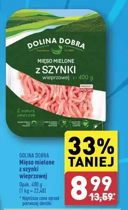 ALDI Mięso mielone z szynki wieprzowej Dolina Dobra oferta