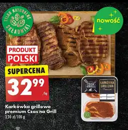 Biedronka Karkówka grillowa premium Czas Na Grill oferta