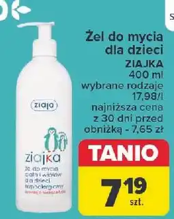 Carrefour Żel do mycia ciała i włosów dla dzieci hypoalergiczny Ziaja Ziajka oferta