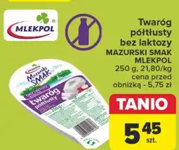 Carrefour Twaróg półtłusty bez laktozy Mazurski Smak oferta