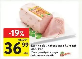 Intermarche Szynka delikatesowa z kurcząt Drobimex oferta