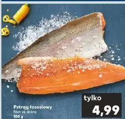 Kaufland Pstrąg łososiowy filet ze skórą oferta