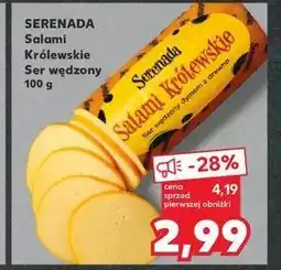 Kaufland Ser salami królewskie Serenada Salami oferta