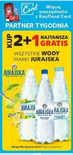 Kaufland Woda niegazowana Jurajska oferta